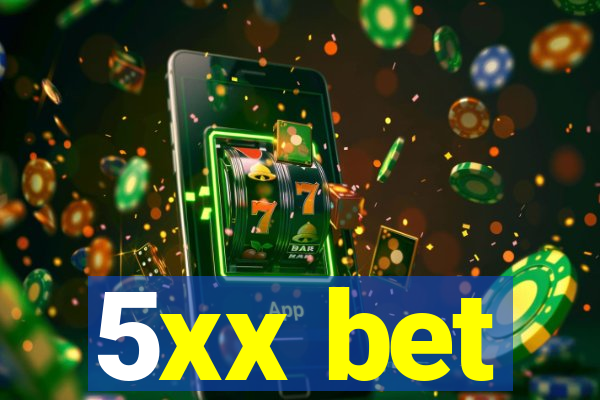 5xx bet
